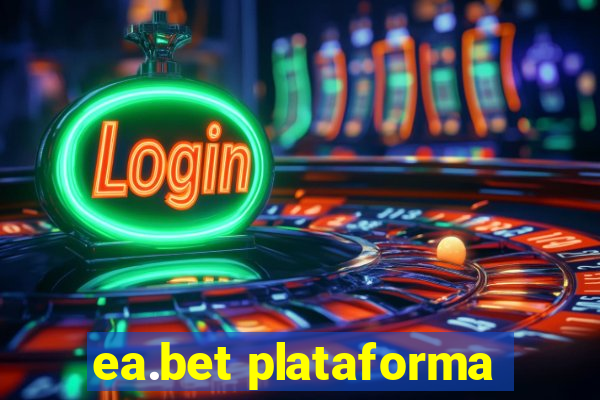 ea.bet plataforma